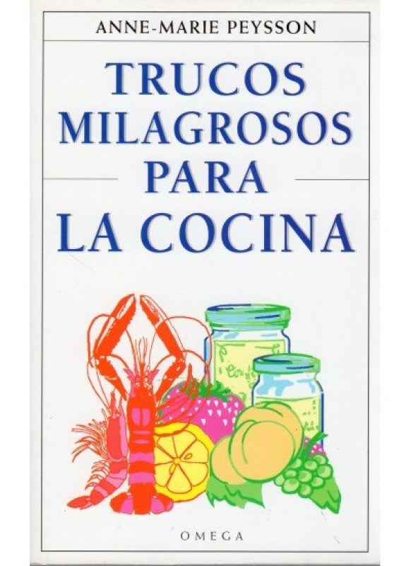 Trucos Milagrosos Para La Cocina Libro