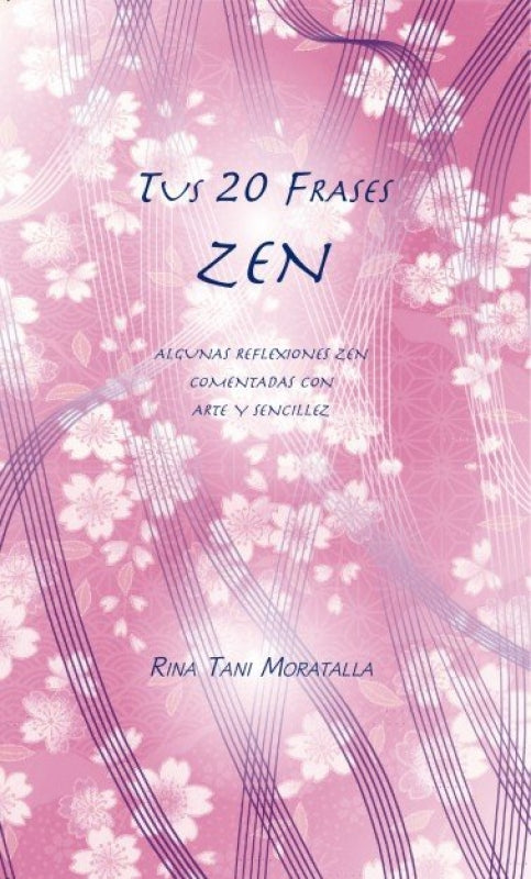 Tus 20 Frases Zen Libro