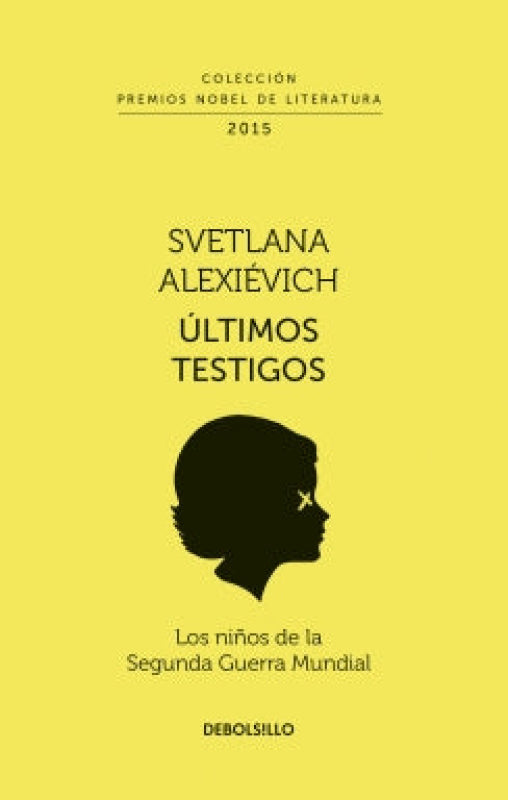 Últimos Testigos: Los Niños De La Segunda Guerra Mundial Libro