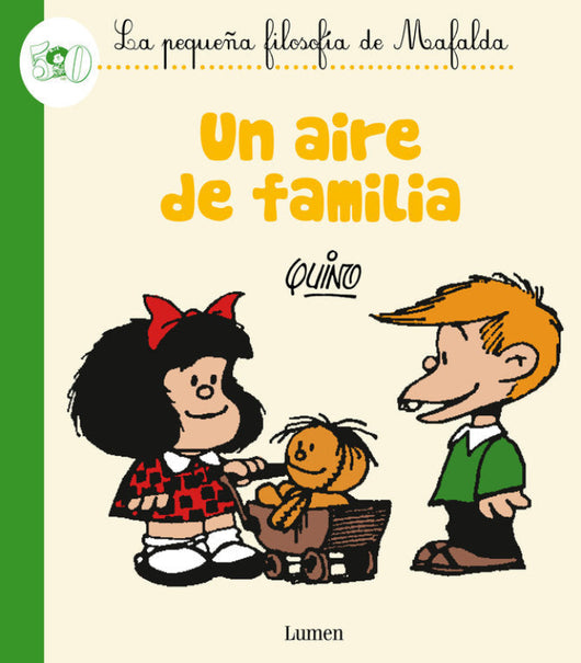 Un Aire De Familia (La Pequeña Filosofía Mafalda) Libro