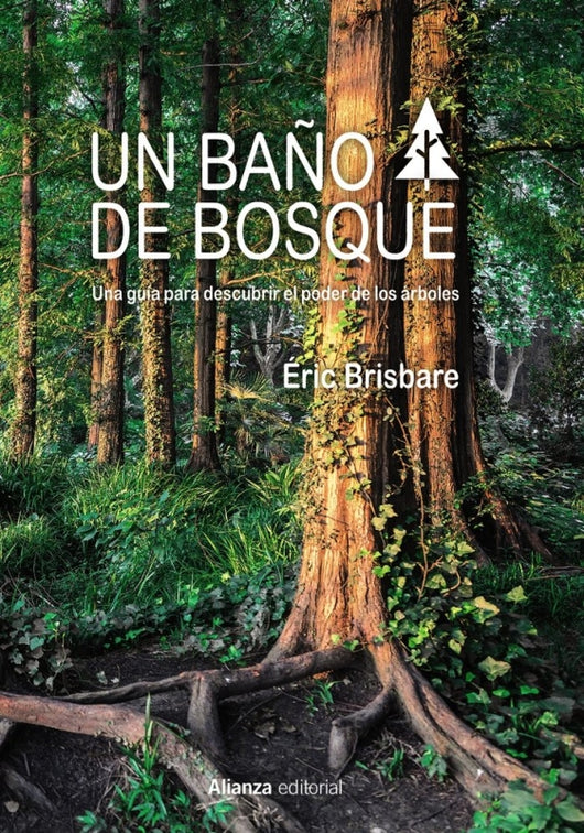 Un Baño De Bosque Libro