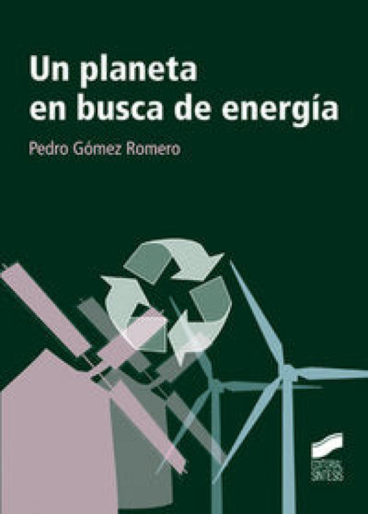 Un Planeta En Busca De Energ¡a Libro