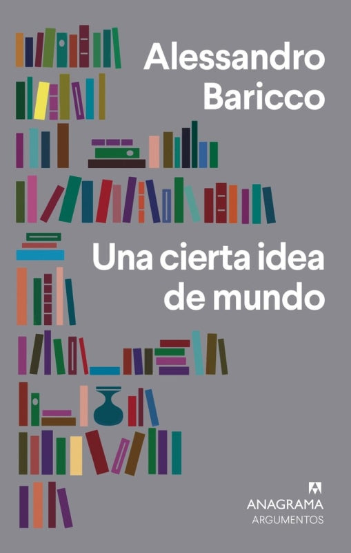 Una Cierta Idea De Mundo Libro