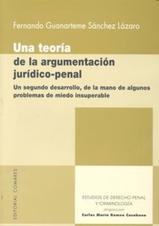 Una Teoria De La Argumentacion Juridico-Penal. Libro