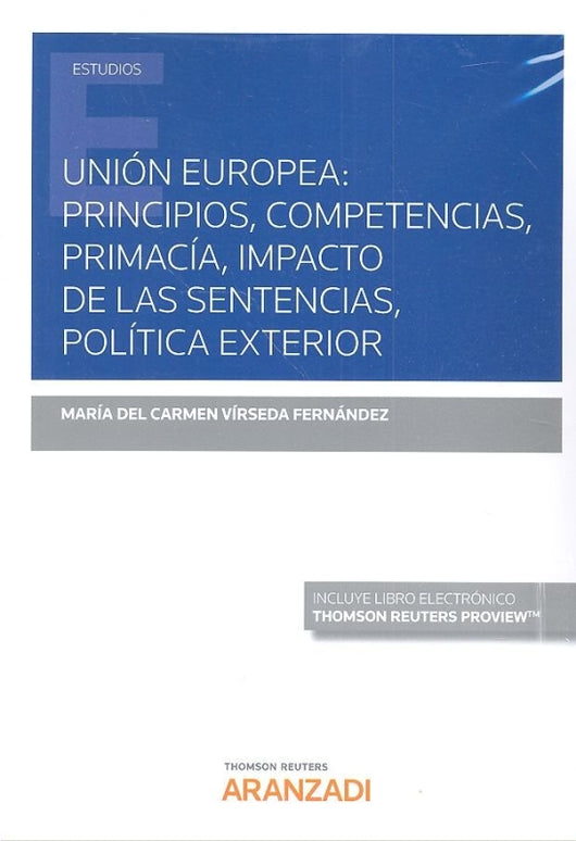 Unión Europea: Principios Competencias Primacía Impacto De Las Sentencias Política Exterior (Pap