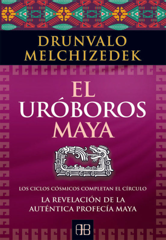 Uróboros Maya El Libro