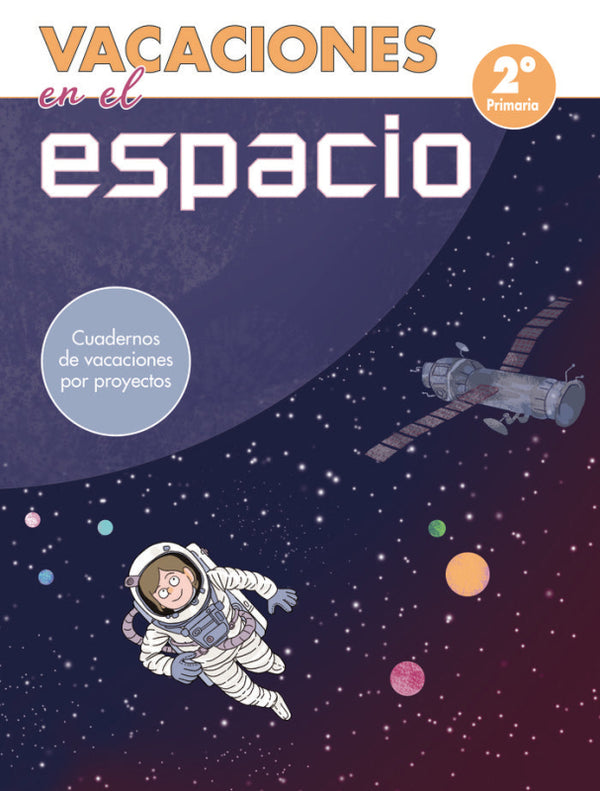 Vacaciones En El Espacio - 2º De Primaria Libro