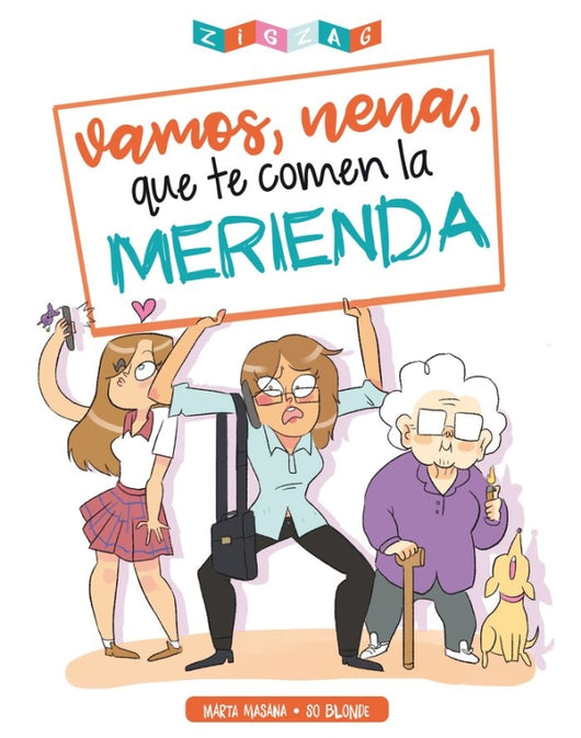 Vamos Nena Que Te Comen La Merienda Libro