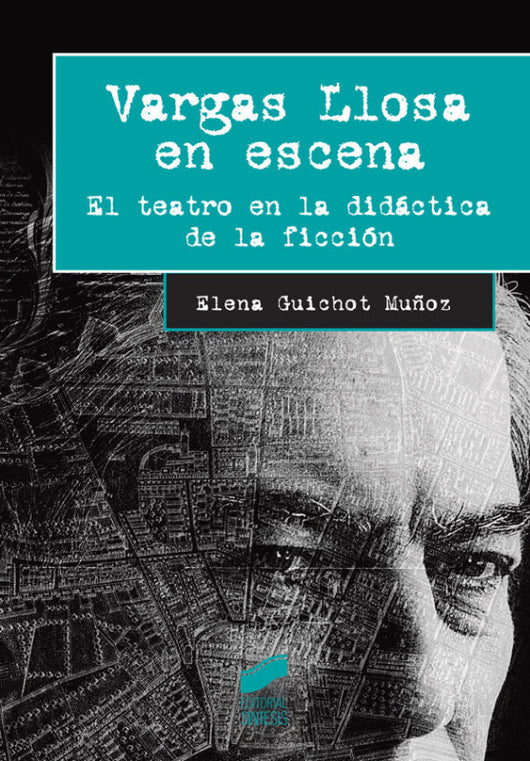 Vargas Llosa En Escena Libro