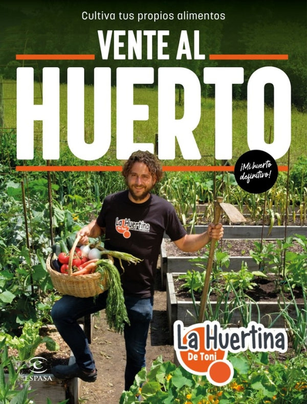 Vente Al Huerto Libro