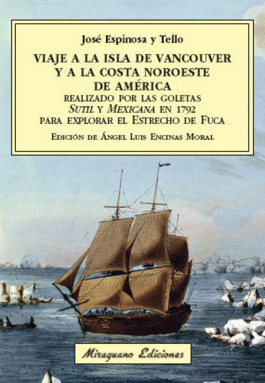 Viaje A La Isla De Vancouver Y Costa Noroeste América Realizado Por Las Goletas Sutil Mexi Libro