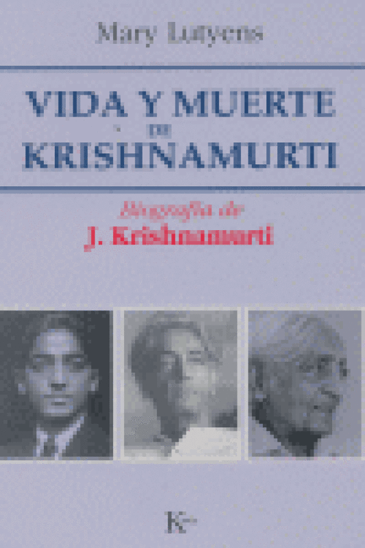 Vida Y Muerte De Krishnamurti Libro