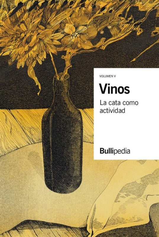 Vinos Vol V La Cata Como Actividad Libro