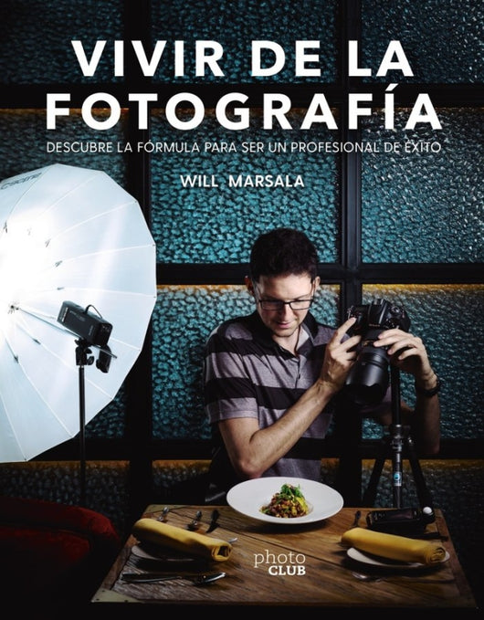 Vivir De La Fotografía Libro