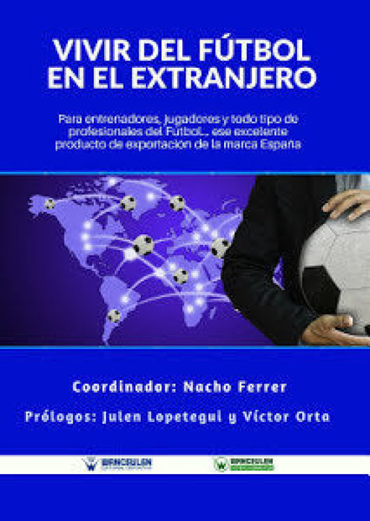 Vivir Del Fútbol En El Extranjero Libro