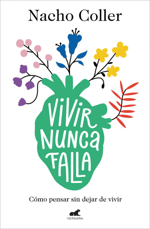 Vivir Nunca Falla Libro