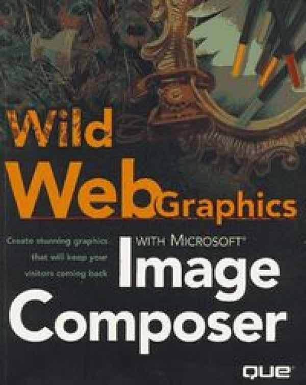 Wild Web Graphics Microsoft Image Comp Libro