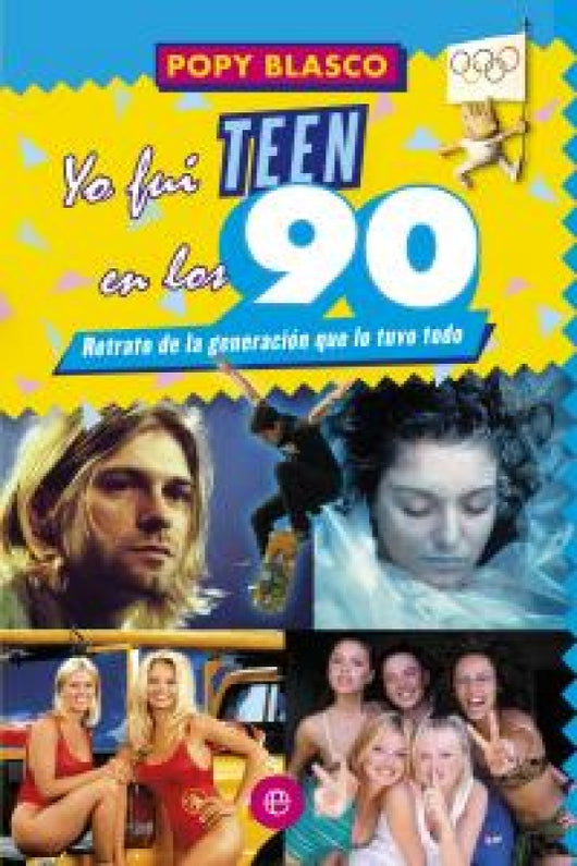 Yo Fui Teen En Los 90 Libro