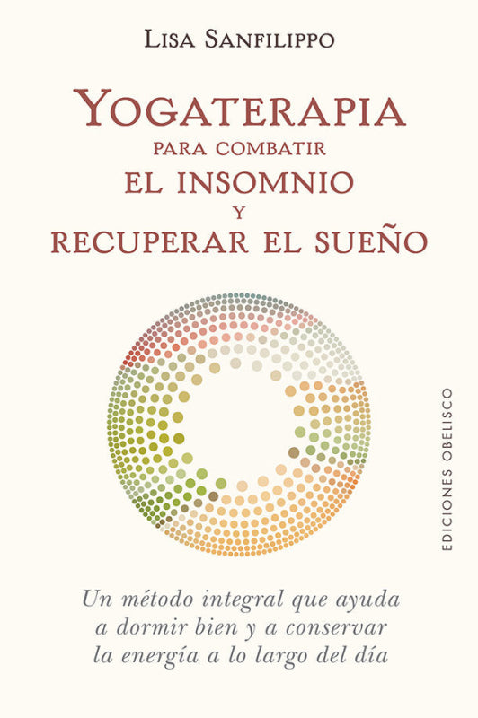 Yogaterapia Para Combatir El Insomnio Y Recuperar Sueño Libro