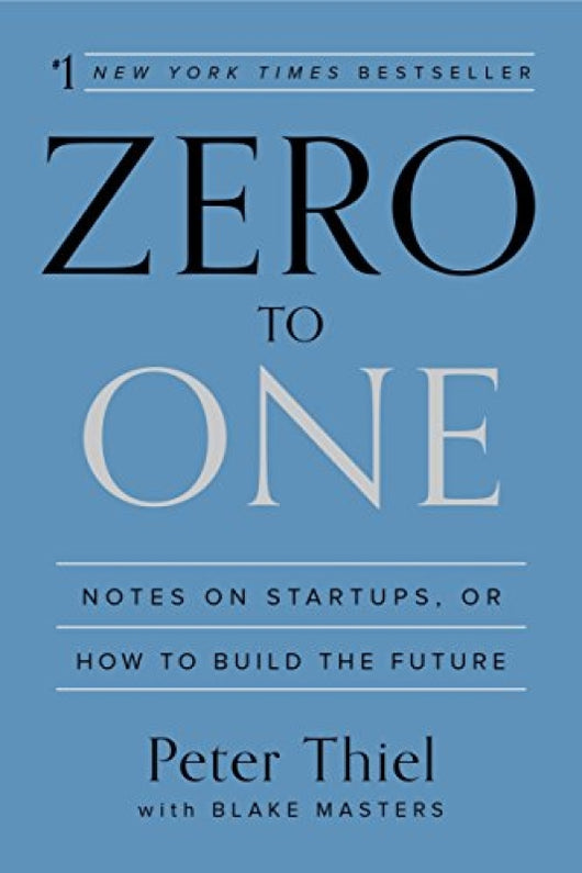 Zero To One: Notes On Startups Or How Build The Future Hardcover Libro